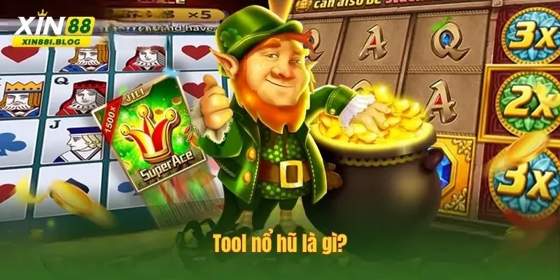tool nổ hũ